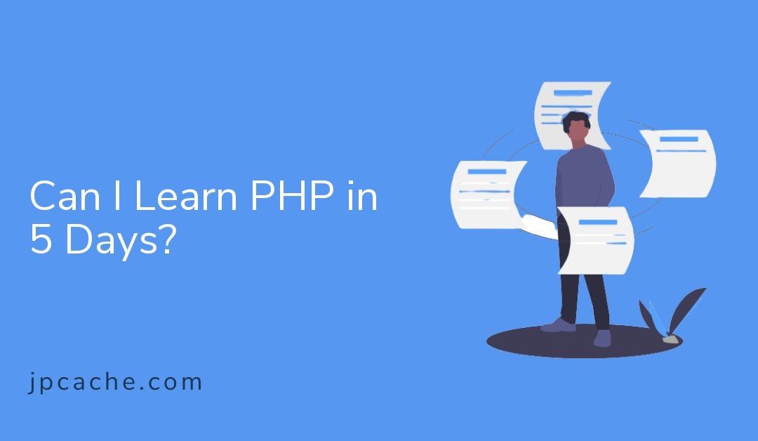 Can I Learn PHP in 5 Days?