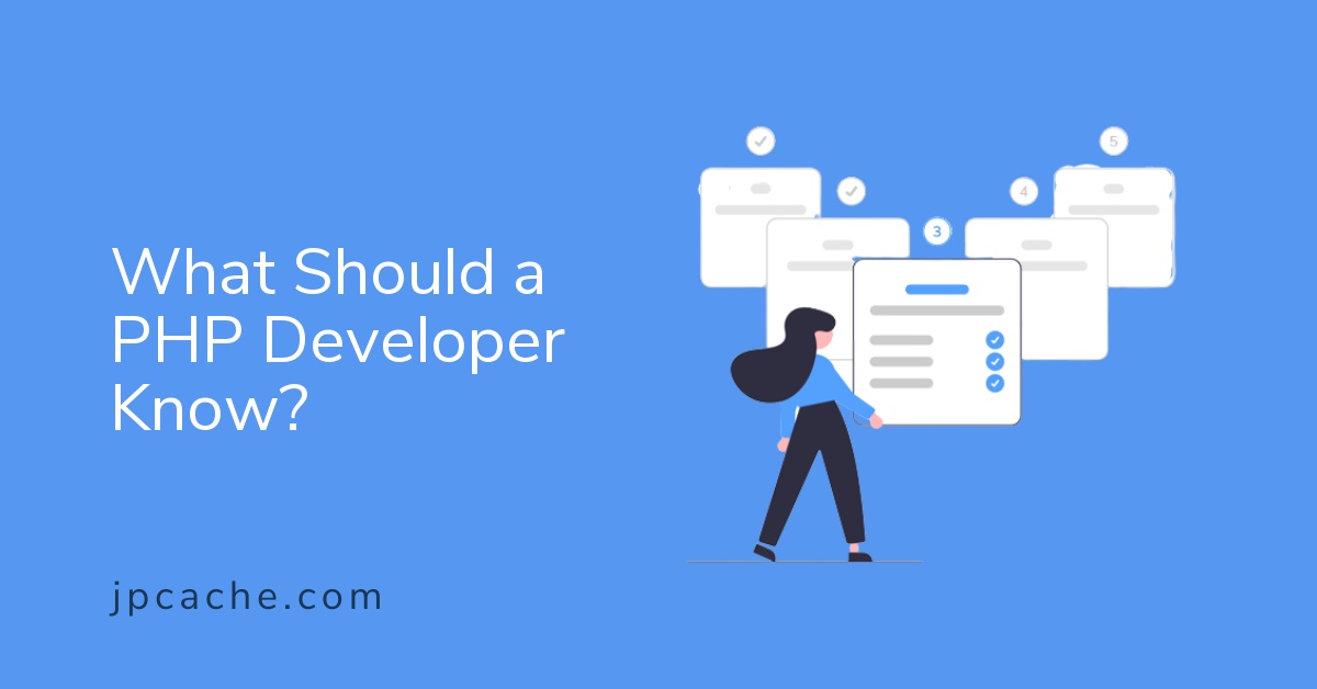 What Should a PHP Developer Know?