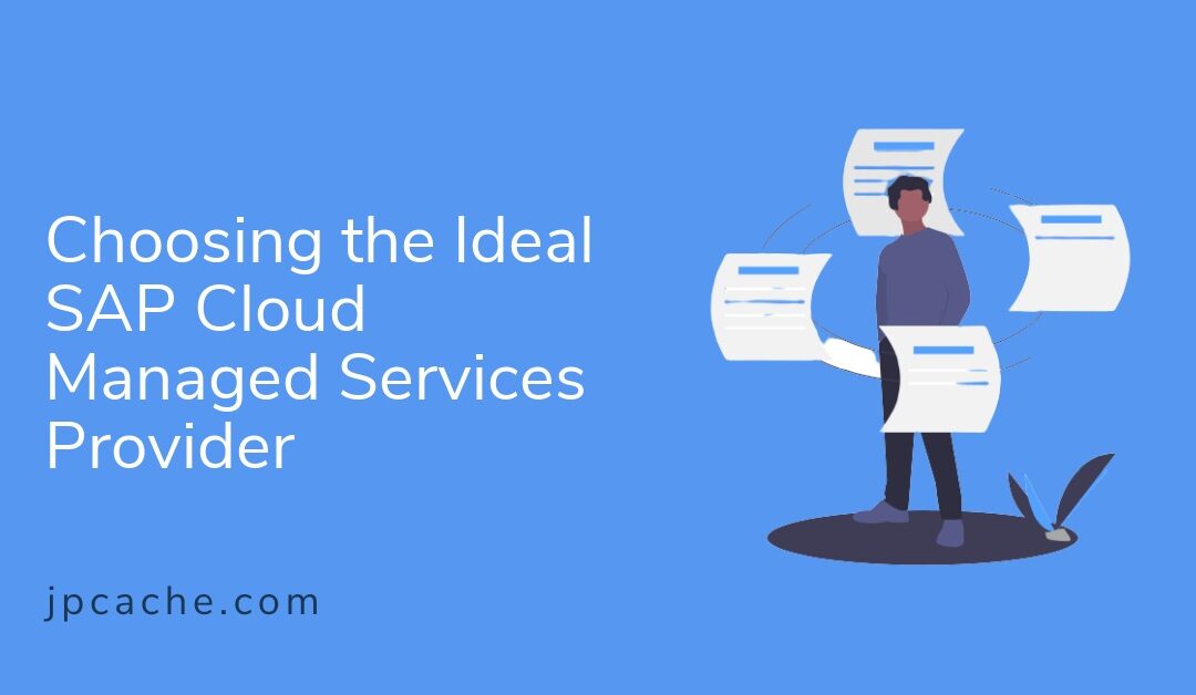 Choosing the Ideal SAP Cloud Managed Services Provider